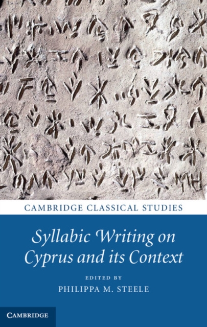 Syllabic Writing on Cyprus and its Context, Paperback / softback Book