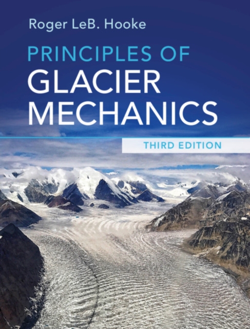 Principles of Glacier Mechanics, Paperback / softback Book