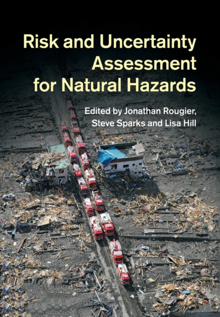 Risk and Uncertainty Assessment for Natural Hazards, Paperback / softback Book
