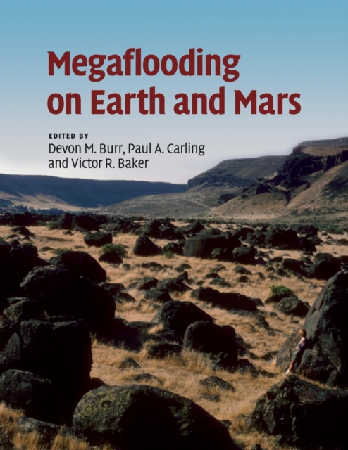 Megaflooding on Earth and Mars, Paperback / softback Book