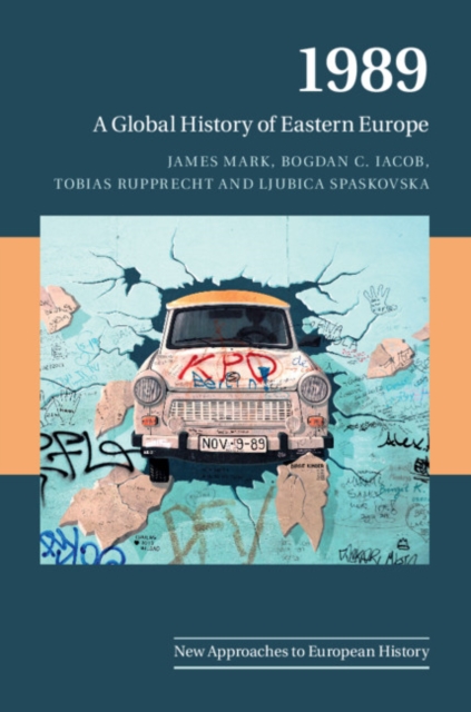 1989 : A Global History of Eastern Europe, Paperback / softback Book