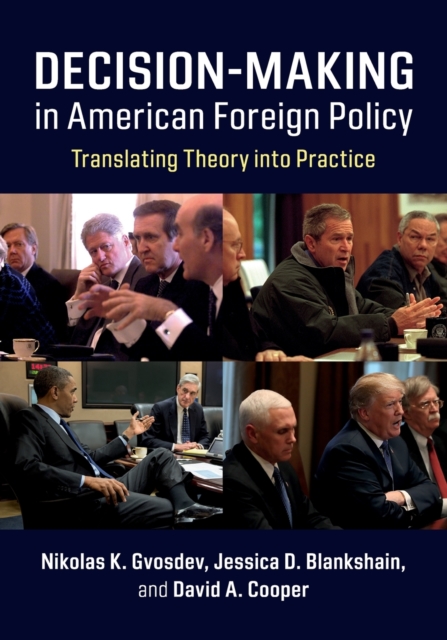 Decision-Making in American Foreign Policy, Paperback / softback Book