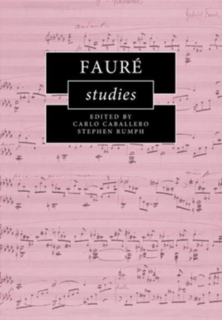 Faure Studies, Paperback / softback Book