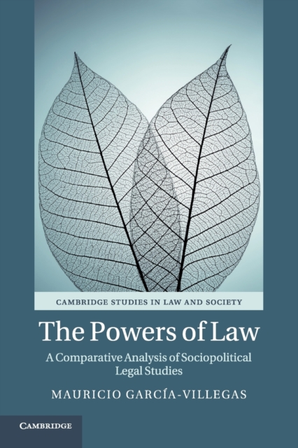 The Powers of Law : A Comparative Analysis of Sociopolitical Legal Studies, Paperback / softback Book