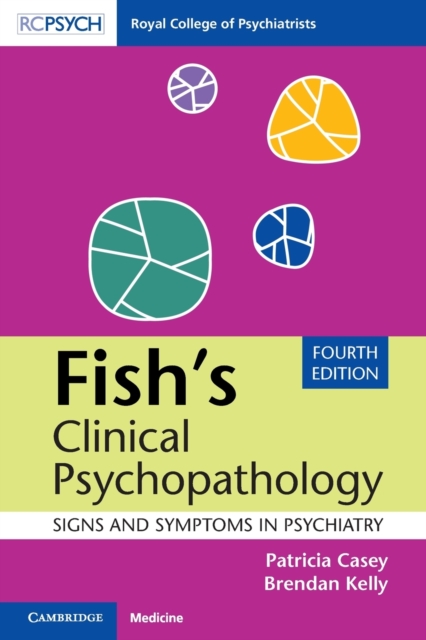 Fish's Clinical Psychopathology : Signs and Symptoms in Psychiatry, Paperback / softback Book