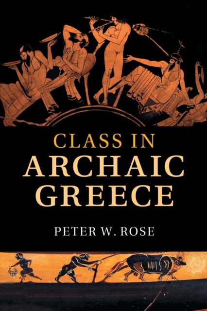 Class in Archaic Greece, Paperback / softback Book