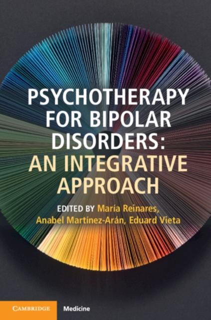 Psychotherapy for Bipolar Disorders : An Integrative Approach, Paperback / softback Book