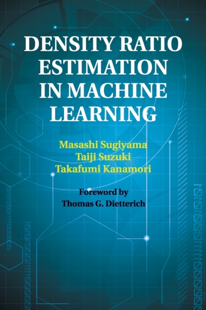 Density Ratio Estimation in Machine Learning, Paperback / softback Book