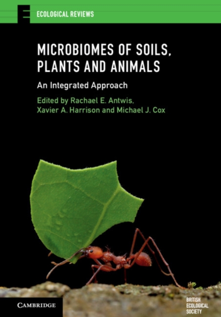 Microbiomes of Soils, Plants and Animals : An Integrated Approach, Paperback / softback Book