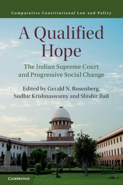 A Qualified Hope : The Indian Supreme Court and Progressive Social Change, Paperback / softback Book