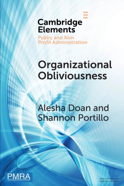 Organizational Obliviousness : Entrenched Resistance to Gender Integration in the Military, Paperback / softback Book