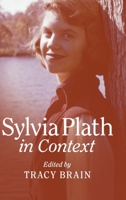 Sylvia Plath in Context, Hardback Book