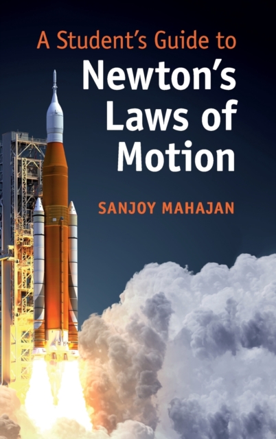 A Student's Guide to Newton's Laws of Motion, Hardback Book