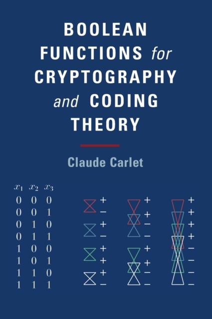Boolean Functions for Cryptography and Coding Theory, Hardback Book