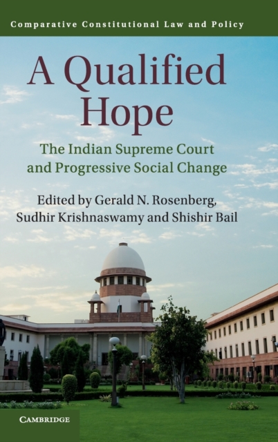 A Qualified Hope : The Indian Supreme Court and Progressive Social Change, Hardback Book