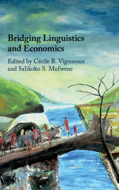 Bridging Linguistics and Economics, Hardback Book