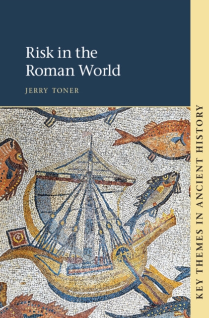 Risk in the Roman World, Hardback Book