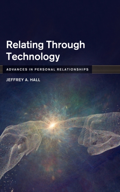 Relating Through Technology, Hardback Book