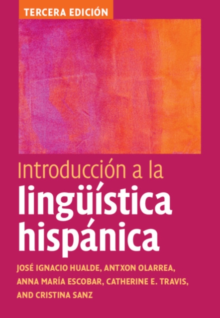 Introduccion a la linguistica hispanica, Hardback Book