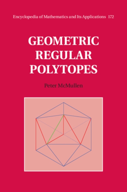 Geometric Regular Polytopes, Hardback Book
