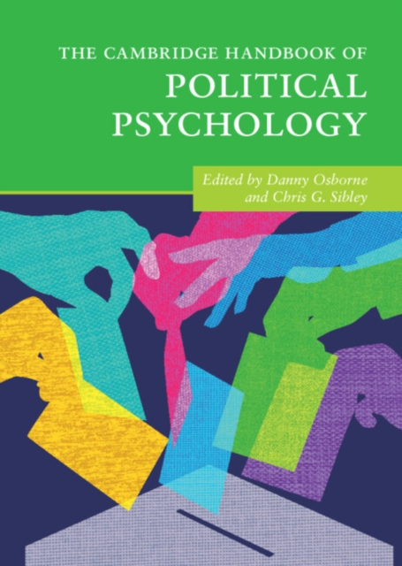 The Cambridge Handbook of Political Psychology, Hardback Book