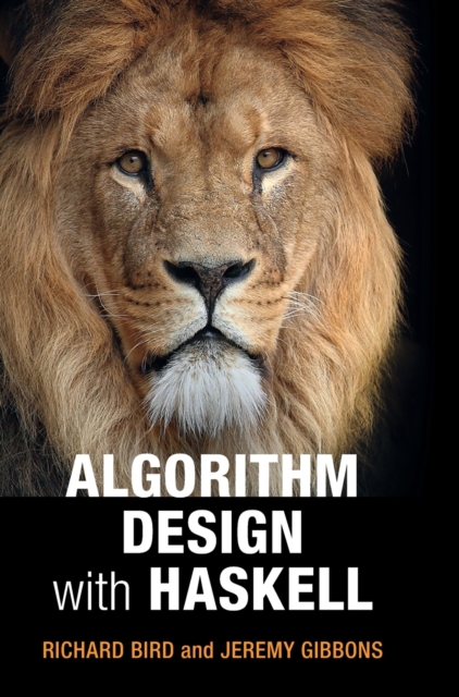 Algorithm Design with Haskell, Hardback Book