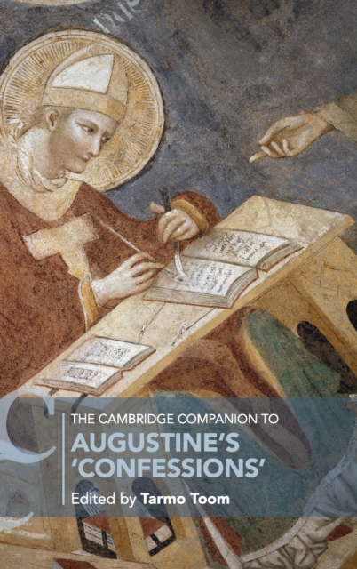 The Cambridge Companion to Augustine's 'Confessions', Hardback Book