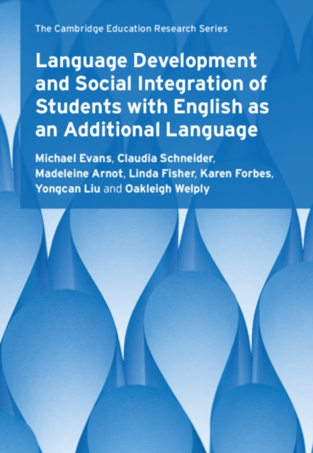 Language Development and Social Integration of Students with English as an Additional Language, Hardback Book