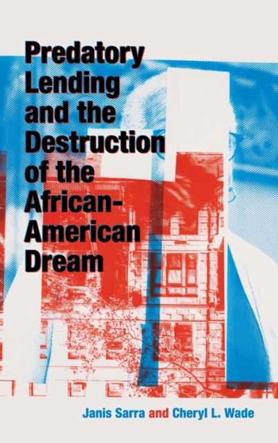 Predatory Lending and the Destruction of the African-American Dream, Hardback Book