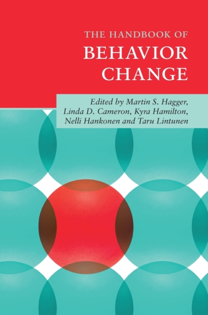 The Handbook of Behavior Change, Hardback Book