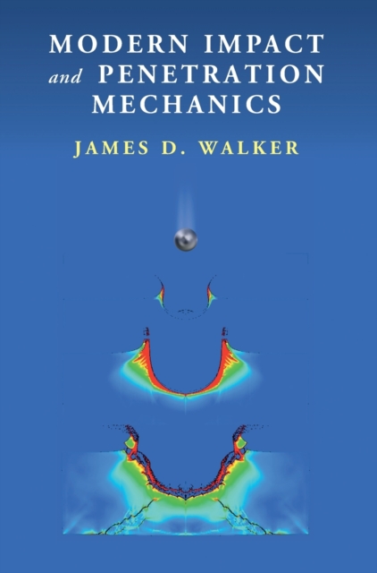 Modern Impact and Penetration Mechanics, Hardback Book
