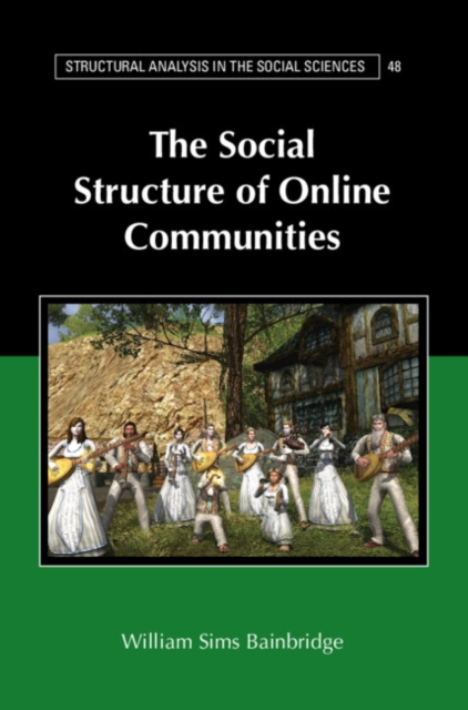 The Social Structure of Online Communities, Hardback Book