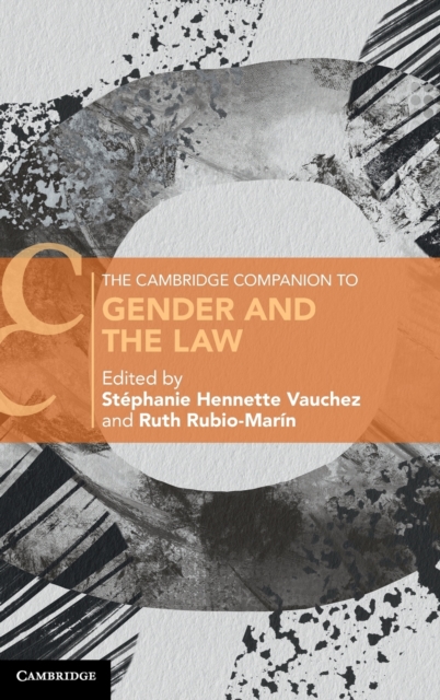 The Cambridge Companion to Gender and the Law, Hardback Book