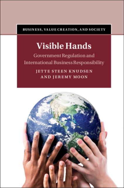 Visible Hands : Government Regulation and International Business Responsibility, EPUB eBook
