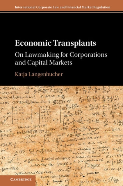 Economic Transplants : On Lawmaking for Corporations and Capital Markets, PDF eBook