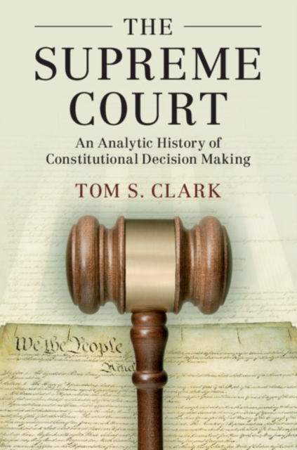 Supreme Court : An Analytic History of Constitutional Decision Making, EPUB eBook