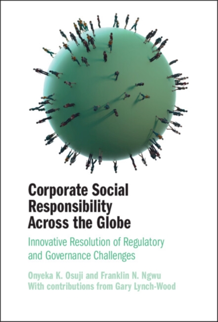 Corporate Social Responsibility Across the Globe : Innovative Resolution of Regulatory and Governance Challenges, EPUB eBook
