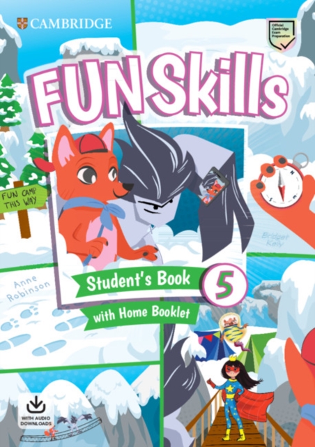 Fun Skills Level 5 Student's Book with Home Booklet and Downloadable Audio, Mixed media product Book