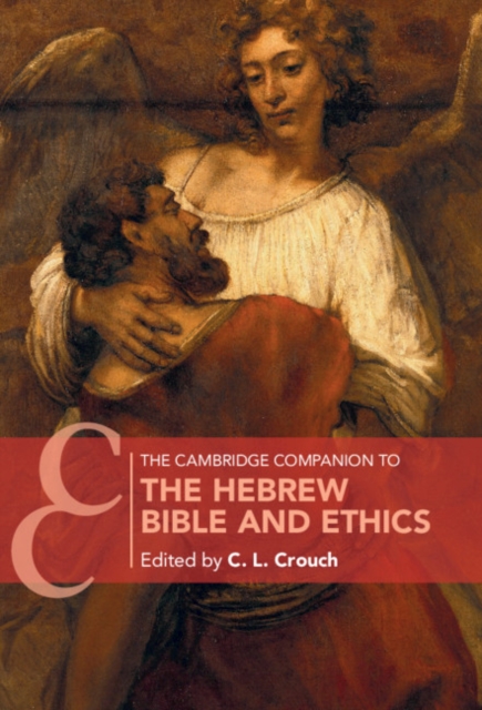 Cambridge Companion to the Hebrew Bible and Ethics, PDF eBook