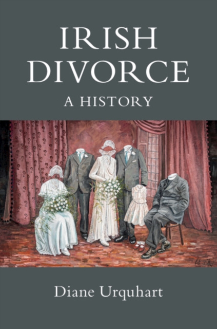 Irish Divorce : A History, PDF eBook