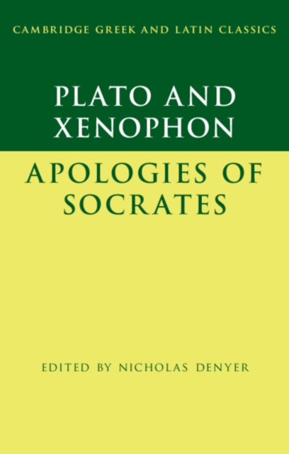 Plato: The Apology of Socrates and Xenophon: The Apology of Socrates, PDF eBook