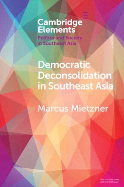 Democratic Deconsolidation in Southeast Asia, EPUB eBook