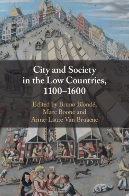 City and Society in the Low Countries, 1100-1600, EPUB eBook