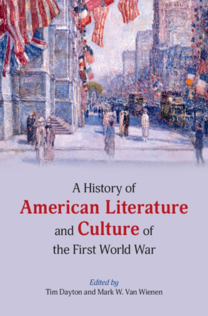 A History of American Literature and Culture of the First World War, EPUB eBook