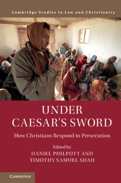 Under Caesar's Sword : How Christians Respond to Persecution, EPUB eBook