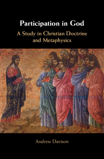 Participation in God : A Study in Christian Doctrine and Metaphysics, EPUB eBook