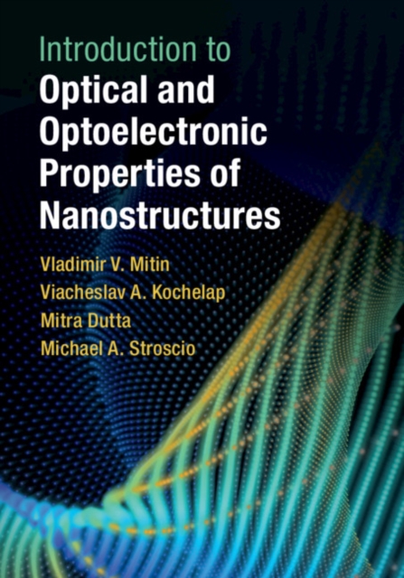 Introduction to Optical and Optoelectronic Properties of Nanostructures, PDF eBook
