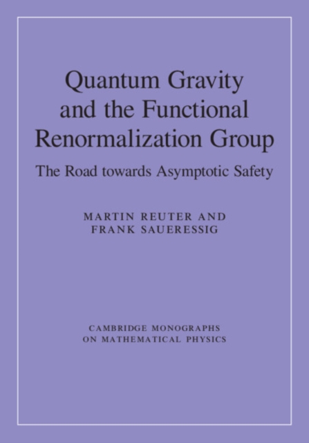 Quantum Gravity and the Functional Renormalization Group : The Road towards Asymptotic Safety, EPUB eBook