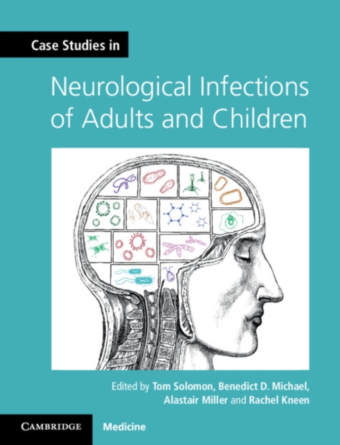 Case Studies in Neurological Infections of Adults and Children, PDF eBook