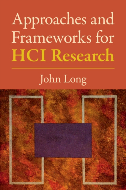 Approaches and Frameworks for HCI Research, EPUB eBook